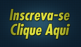 Inscreva-se Clique Aqui